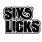 Six Licks